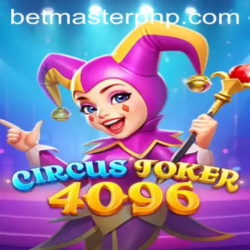 Exploring the Thrilling World of CircusJoker4096 with Betmaster