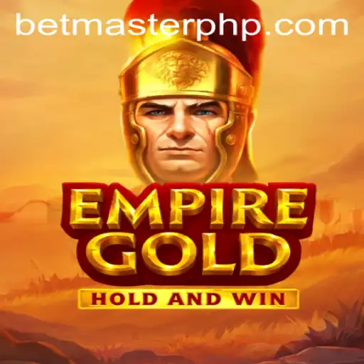Exploring EmpireGold: The Ultimate Betmaster Experience