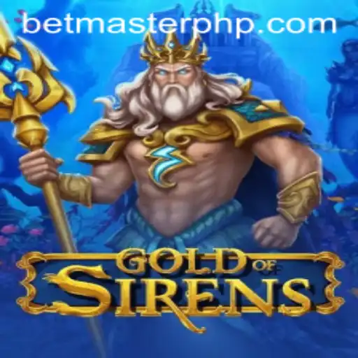 Exploring the Depths of 'GoldofSirens': An Enchanting Adventure with Betmaster