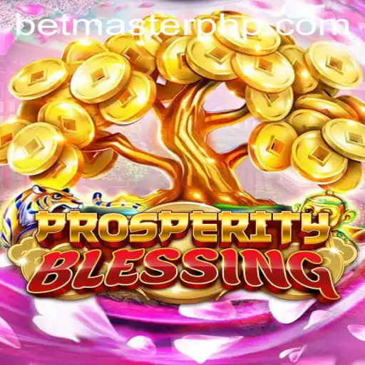 Exploring the Enchanting World of 'ProsperityBlessing' with Betmaster - A Comprehensive Guide