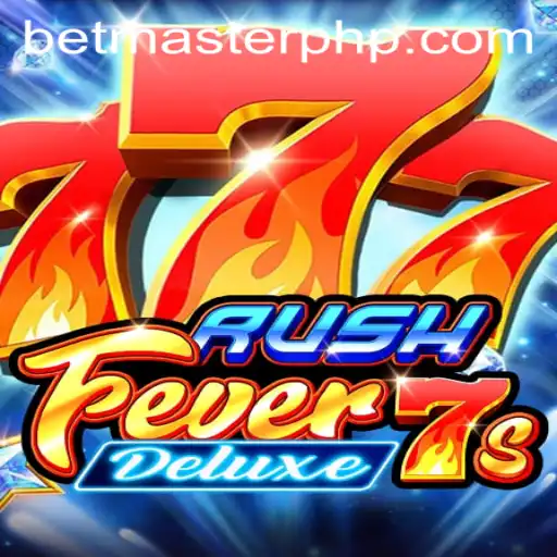 RushFever7sDeluxe Thrills at Betmaster: An In-Depth Look